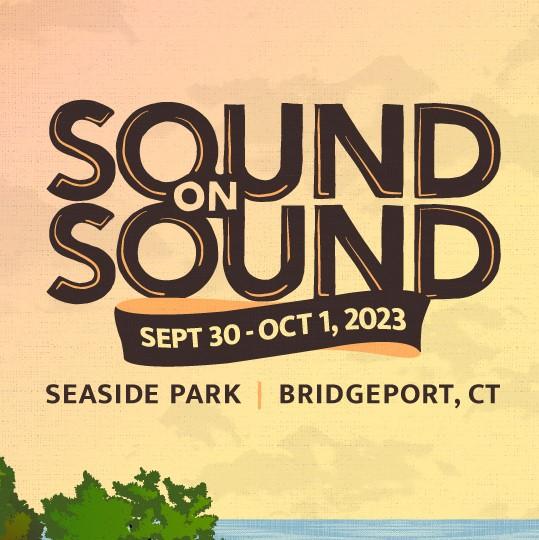 A promotional image for the City of Bridgeport's Sound on Sound Music Festival in Seaside Park on September 30th through October 1st, 2023. 