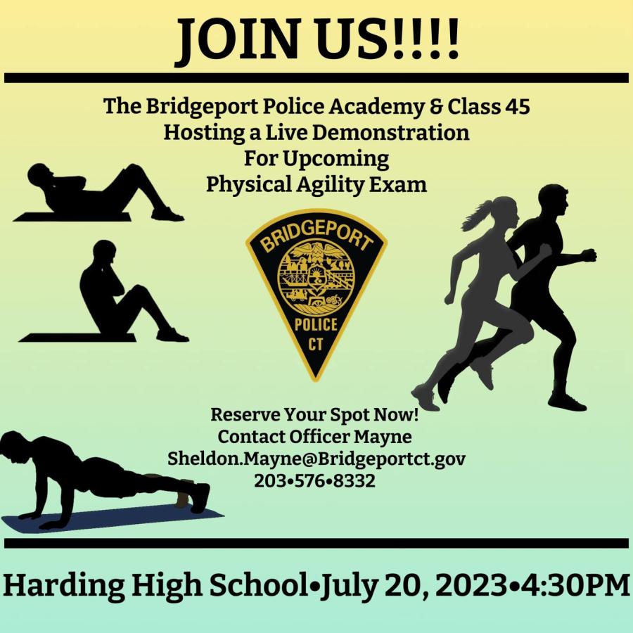 Flyer of the Bridgeport Police Department Physical Agility Exam Demonstration for Upcoming Recruits at Harding High School on July 20th, 2023 at 4:30 PM